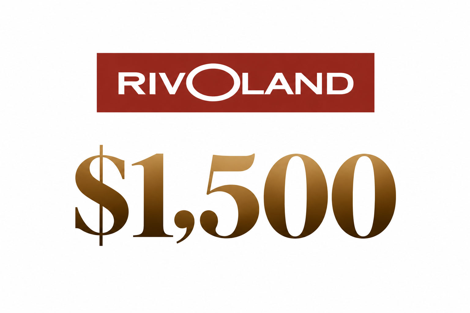 $1,500 Rivoland Voucher